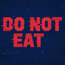 Do Not Eat Reviews & Ratings