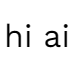 hi ai Reviews & Ratings