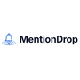 MentionDrop Reviews & Ratings