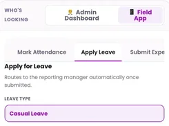 Field app leave request screen with a casual leave selection.