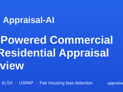 AI review for commercial and residential appraisals: BRAVE XLSX, USPAP checks and Fair Housing bias detection