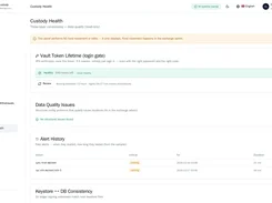 Custody Health screen showing vault-token status, data-quality checks, alert history, and keystore-to-database consistency section.