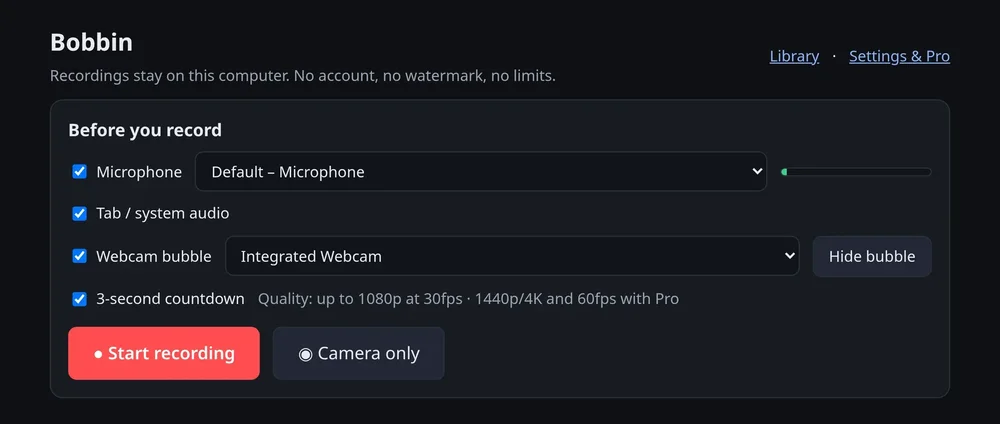 Bobbin recorder screen with microphone, tab or system audio, webcam bubble, and countdown options above Start recording and Camera only buttons.