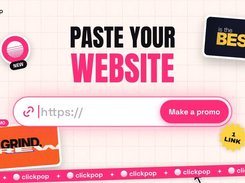 ClickPop graphic reading “Paste Your Website,” with a URL-entry bar, a “Make a promo” button, and labeled promo and output cards.