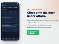 Circuit Breaker pauses only the keyword, device or region under attack and restores it automatically after 15 minutes