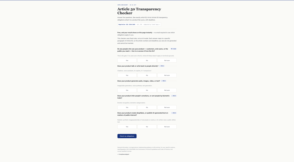 EU AI Act Article 50 Checker — the five-question form. Free, deterministic, nothing stored.