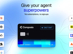 Promotional diagram showing a Composio Instant payment card with an agent budget of $2.00, connected by lines to app icons on both sides beneath the text “Give your agent superpowers.”