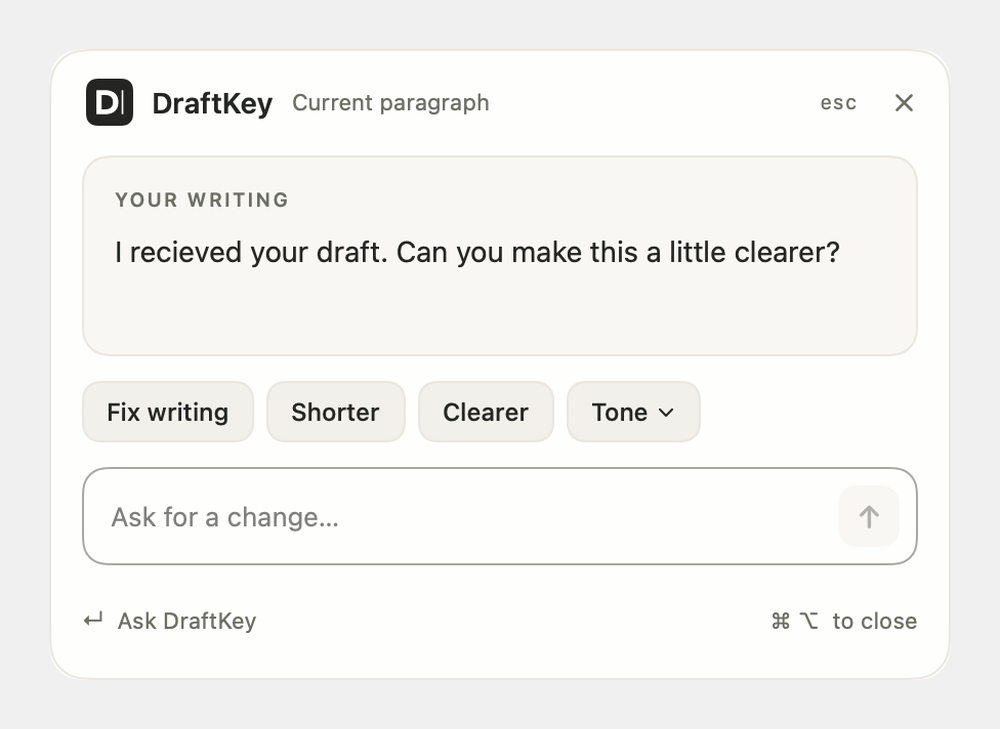 DraftKey “Current paragraph” pop-up showing a writing sample, Fix writing, Shorter, Clearer, and Tone controls, plus an “Ask for a change” field.
