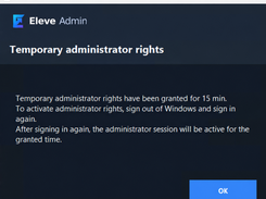 User notification — temporary administrator access granted
