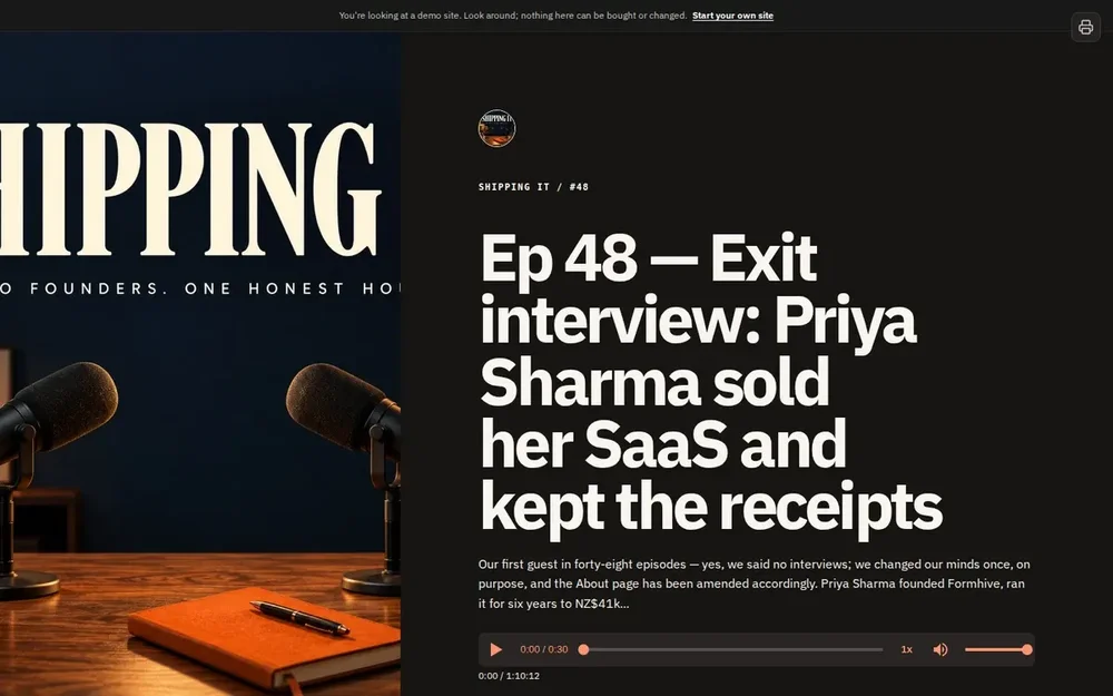 Dark podcast episode page titled “Ep 48 — Exit interview: Priya Sharma sold her SaaS and kept the receipts,” with microphone artwork and an audio player.