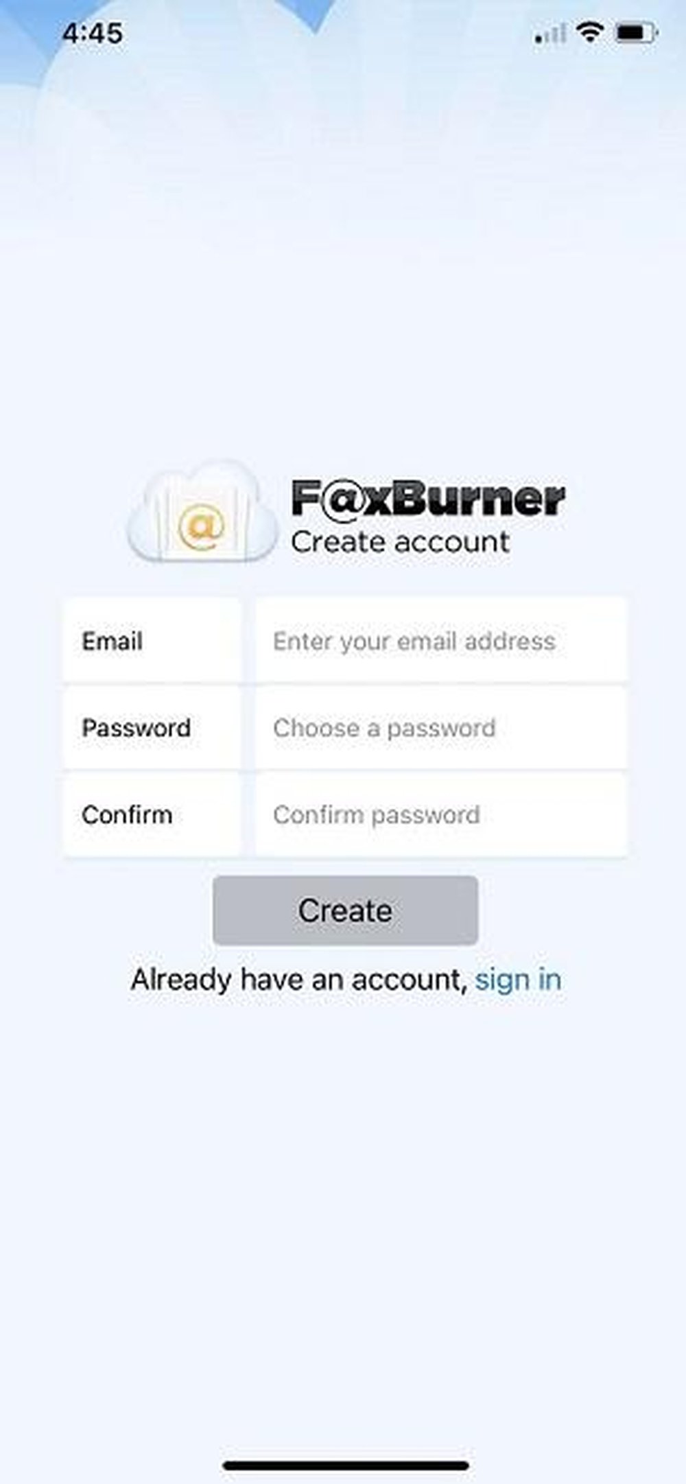 iPhone FaxBurner Create account screen with fields for email, password, and password confirmation, plus a Create button.