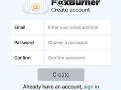 iPhone FaxBurner Create account screen with fields for email, password, and password confirmation, plus a Create button.