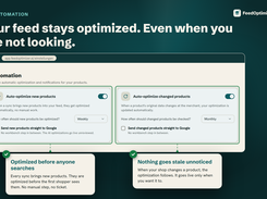 Automation: your feed stays optimized