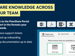 Publish to the FlowShare Portal or export in the formats your team needs.