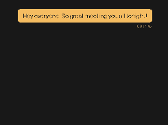 In-app message bubble reading “Hey everyone! So great meeting you all tonight!”