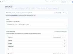 Intake form configuration page showing an introductory message field and a “Platforms” checkbox question group with Web App, iOS App, and Android App options.