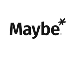 Maybe*