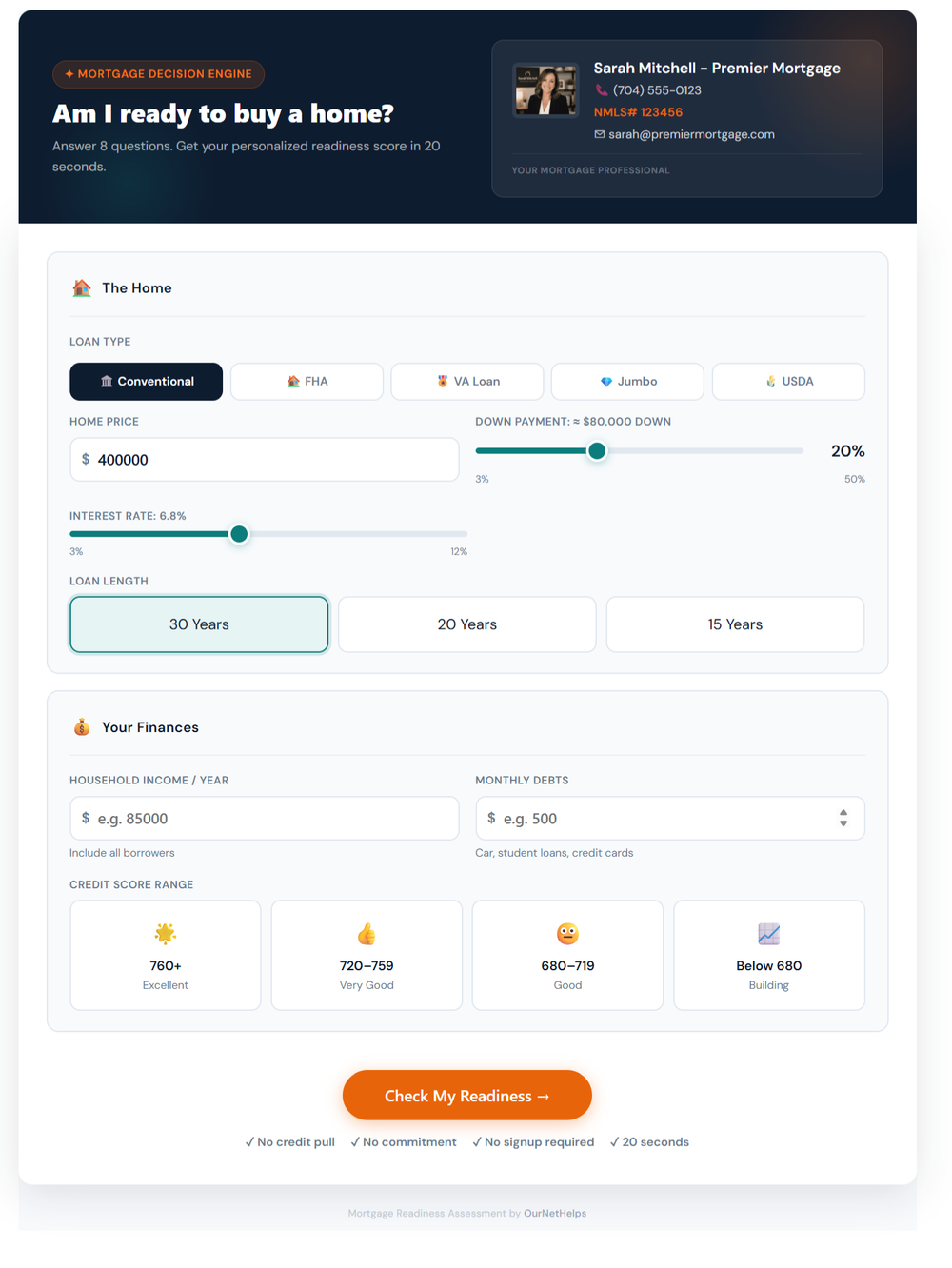 Interactive mortgage readiness assessment where borrowers answer 8 questions in about 20 seconds before receiving personalized insights.