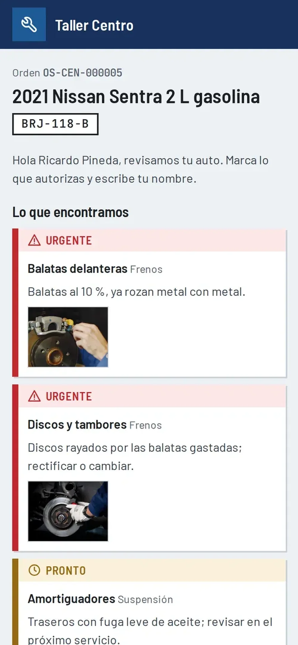 Mobile-format Taller Centro inspection and authorization page for a 2021 Nissan Sentra, listing urgent brake findings and a customer name.