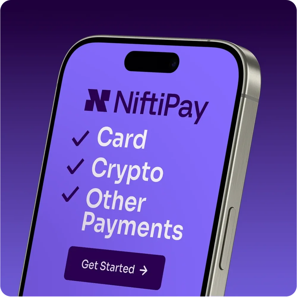 A phone mockup displays a NiftiPay screen listing Card, Crypto, and Other Payments with a “Get Started” button.