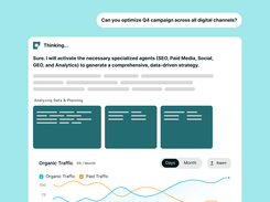 AI Chat: Manage your entire AI team through a natural conversation. Run complex projects, assign tasks, or ask questions just by typing, as if you were messaging a colleague.