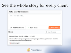 Notehouse pulls notes, dates, and documents into one clean record, so anyone on your team can quickly understand what is happening and what comes next.