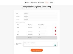 Easy PTO requests, approvals, and accrual tracking.