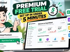 Promotional graphic showing a PayinGlobal premium dashboard on a laptop, with a free-trial message, premium-template widgets, setup steps, and an illustrated character.