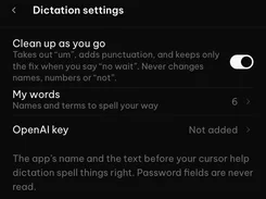 Dark-mode Dictation settings screen showing a Clean up as you go toggle, a My words entry with 6 items, an OpenAI key status of Not added, and explanatory privacy text.