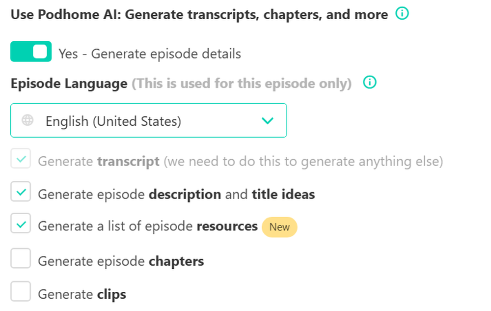 Podhome AI episode-detail settings with language selection and options to generate a transcript, description and title ideas, resources, chapters, and clips.