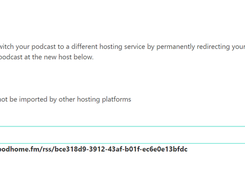 Podhome “Leaving Podhome” settings page for redirecting a show’s RSS feed, including an RSS-feed lock toggle, destination URL field, and Save Changes button.