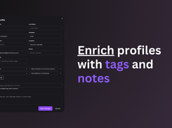 enrich profiles with tags and notes