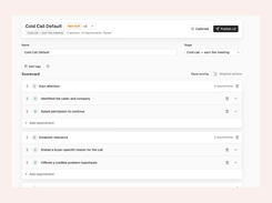 Write the requirements, calibrate the grading, and publish a new scorecard version.
