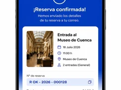 A Reserva OK mobile confirmation screen shows a confirmed Museo de Cuenca reservation, date and time, ticket quantity, paid total, and reservation-management buttons.