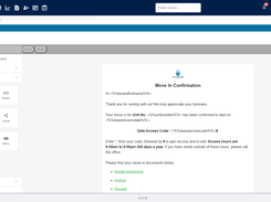 Operators can customize email templates within 6Storage Software. Add your business logo, important documents, and other necessary information to automatically send to your tenants upon move-in, move-out, and payment reminders.