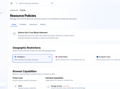 Zero-trust defaults, geographic restrictions, and granular browser capability policies for newly discovered third-party resources.