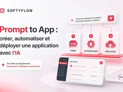 Softyflow graphic titled “Prompt to App” showing the steps Créer, Automatiser, and Déployer above a task-management interface illustration.