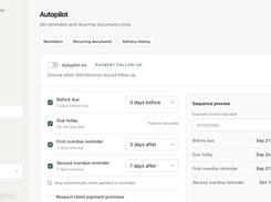 Autopilot: reminders before and after the due date, stopping when paid