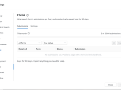 Site Settings dialog on the Forms page, showing submission filters, an empty submissions table, and a note that submissions are retained for 90 days.