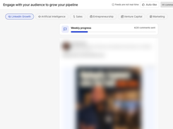 Engagement feeds: curated feeds by topic to comment on the right posts