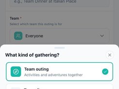 Mobile TeamOutings Create Outing screen with a bottom sheet for selecting a gathering type, including team outing, team dinner, client dinner, kickoff, and offsite.