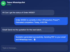 Dark-blue Tejaxo WhatsApp Bot chat interface showing messages about order #4592 production status and generating a quotation PDF.