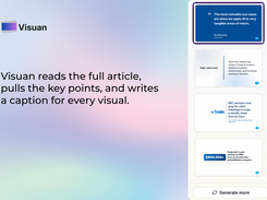 Visuan reads the full article, pulls the key points, and writes a caption for every visual.