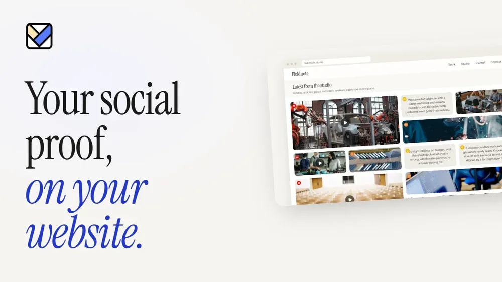 Promotional graphic reading “Your social proof, on your website.” beside a browser-window mockup showing a website with video and review cards.