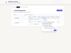 Role management with custom roles and granular permissions across 15+ workspace areas.